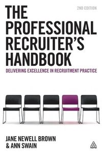bokomslag The Professional Recruiter's Handbook
