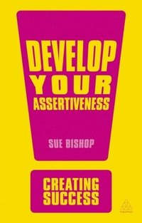 bokomslag Develop Your Assertiveness