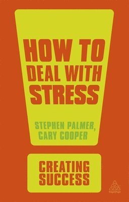 Stephen Palmer, Cary Cooper - How to Deal with Stress, Häftad
