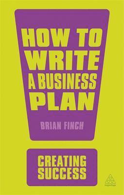 Brian Finch - How to Write a Business Plan, Häftad