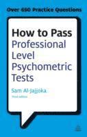 bokomslag How to Pass Professional Level Psychometric Tests