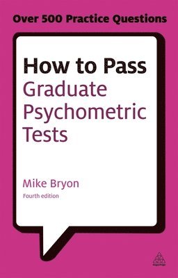 Mike Bryon - How to Pass Graduate Psychometric Tests, Häftad