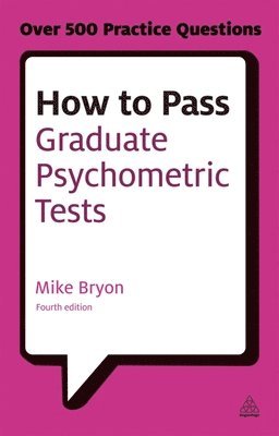 bokomslag How to Pass Graduate Psychometric Tests