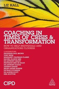 bokomslag Coaching in Times of Crisis and Transformation