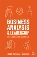 Penny Pullan, James Archer, Jr. Archer, James, James Jr. Archer - Business Analysis and Leadership, Häftad
