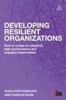 Doug Strycharczyk, Charles Elvin, Jim Caple - Developing Resilient Organizations, Häftad