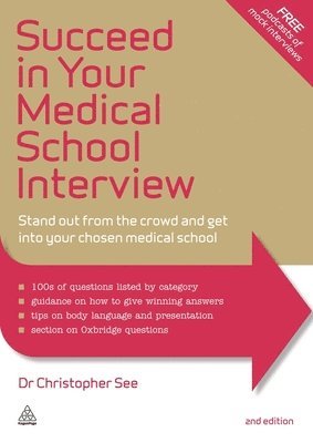 Christopher See - Succeed in Your Medical School Interview, Häftad