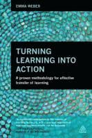 Turning Learning into Action 1