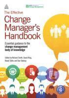 bokomslag The Effective Change Manager's Handbook
