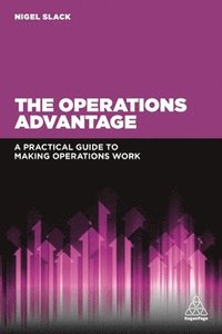 bokomslag The Operations Advantage