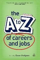 bokomslag The A-Z of Careers and Jobs