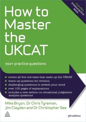 Mike Bryon, Chris John Tyreman, Jim Clayden, Christopher See - How to Master the UKCAT, Häftad