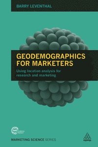 bokomslag Geodemographics for Marketers