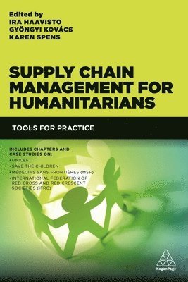 Ira Haavisto, Gyöngyi Kovács, Karen Spens - Supply Chain Management for Humanitarians, Häftad