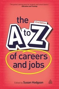 bokomslag The A-Z of Careers and Jobs