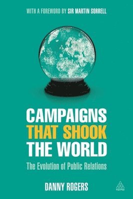 Danny Rogers - Campaigns that Shook the World, Häftad