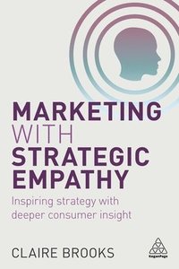 bokomslag Marketing with Strategic Empathy