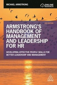 bokomslag Armstrong's Handbook of Management and Leadership for HR