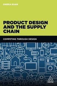 bokomslag Product Design and the Supply Chain