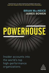 bokomslag Powerhouse: Insider Accounts into the World's Top High Performance Organizations