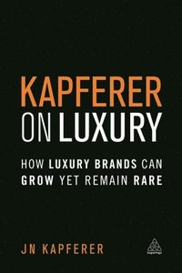 bokomslag Kapferer on Luxury