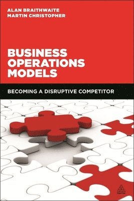 Alan Braithwaite, Martin Christopher - Business Operations Models, Inbunden