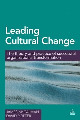 James McCalman, David Potter - Leading Cultural Change, Inbunden