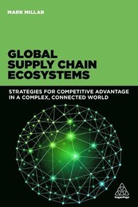 bokomslag Global Supply Chain Ecosystems