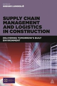 bokomslag Supply Chain Management and Logistics in Construction