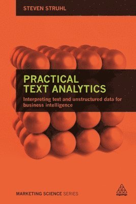 Steven Struhl, Dr Steven Struhl - Practical Text Analytics, Inbunden