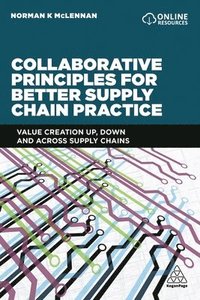 bokomslag Collaborative Principles for Better Supply Chain Practice