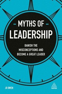 bokomslag Myths of Leadership