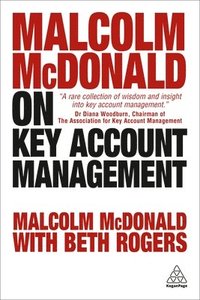 bokomslag Malcolm McDonald on Key Account Management