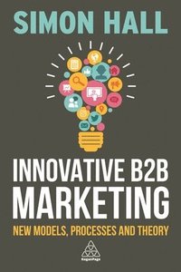 bokomslag Innovative B2B Marketing