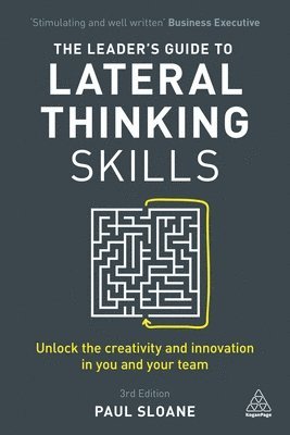 The Leader's Guide to Lateral Thinking Skills 1
