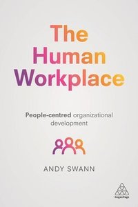 bokomslag The Human Workplace