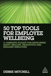 bokomslag 50 Top Tools for Employee Wellbeing