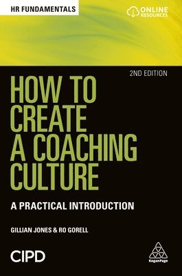 Gillian Jones, Ro Gorell - How to Create a Coaching Culture, Häftad