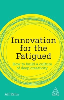 Innovation for the Fatigued 1