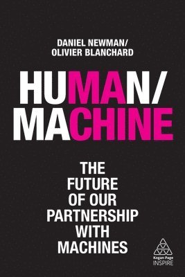 Daniel Newman, Olivier Blanchard - Human/Machine, Häftad