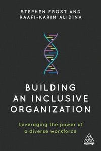 bokomslag Building an Inclusive Organization