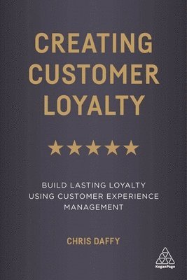 bokomslag Creating Customer Loyalty