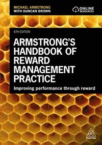 bokomslag Armstrong's Handbook of Reward Management Practice