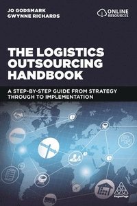 bokomslag The Logistics Outsourcing Handbook