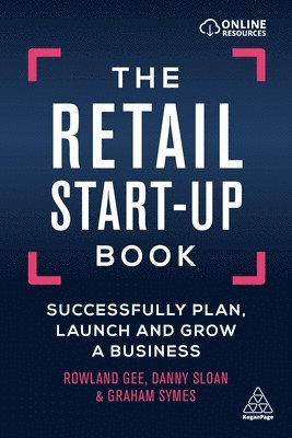 Rowland Gee, Danny Sloan, Graham Symes - Retail Start-Up Book, Häftad