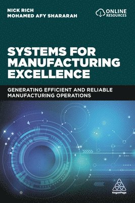 Nick Rich, Mohamed Afy Shararah, Professor Nick Rich, Nick, Rich, Mohamed Afy, Shararah - Systems for Manufacturing Excellence, Häftad