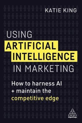 Using Artificial Intelligence in Marketing 1