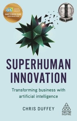 Chris Duffey - Superhuman Innovation, Inbunden