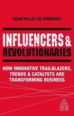Sean Pillot de Chenecey - Influencers and Revolutionaries, Häftad