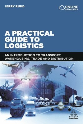 Rudd, J: Practical Guide to Logistics